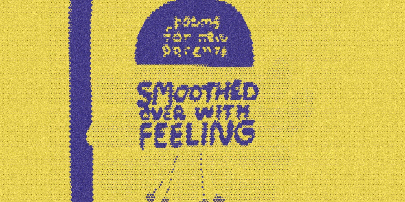 Illustrated Smoothed Over with Feeling book cover, with a bold halftone treatment