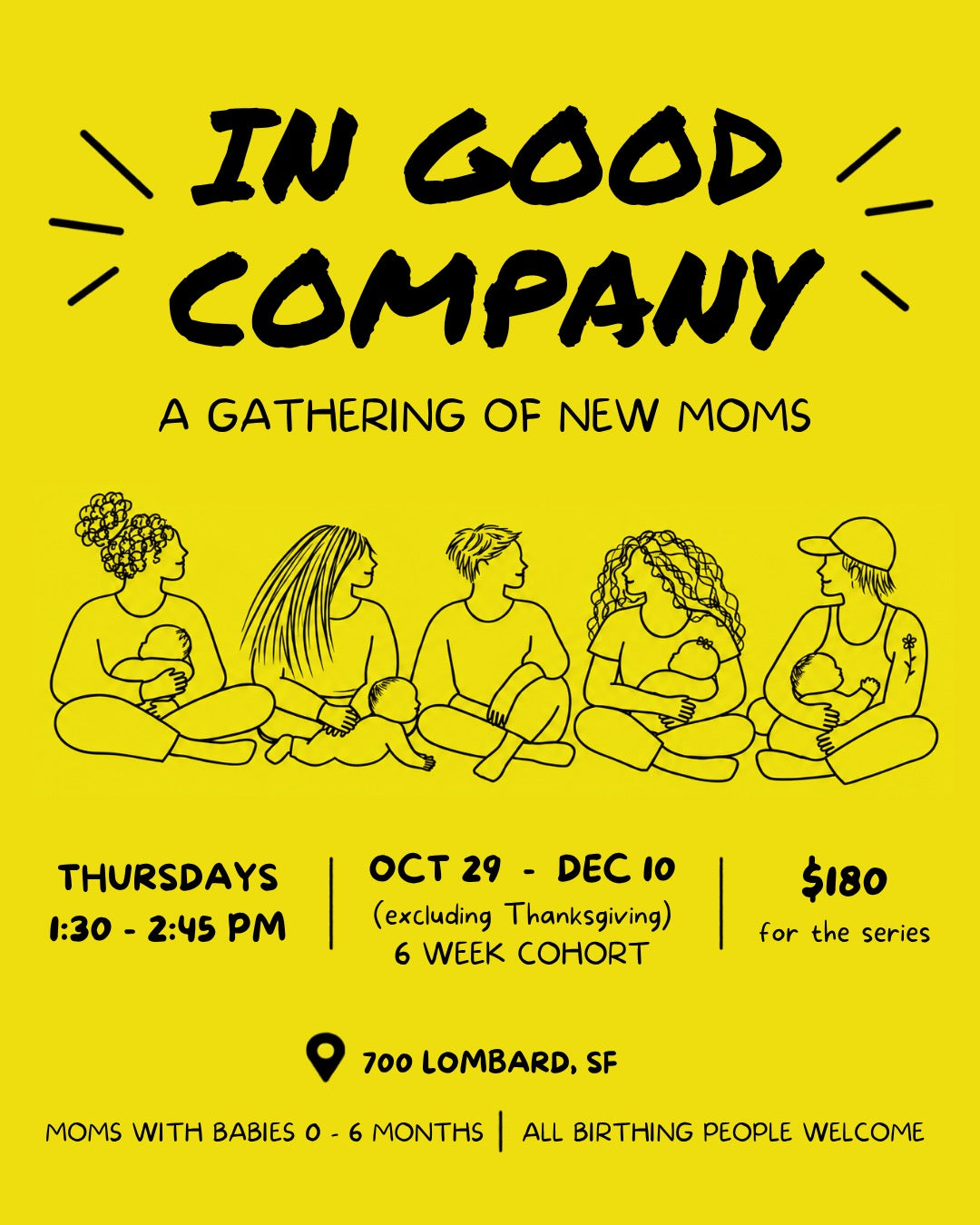 Yellow In Good Company poster with an illustration of parents and babies, announcing a six-week gathering of new moms at Colorful Bunch.