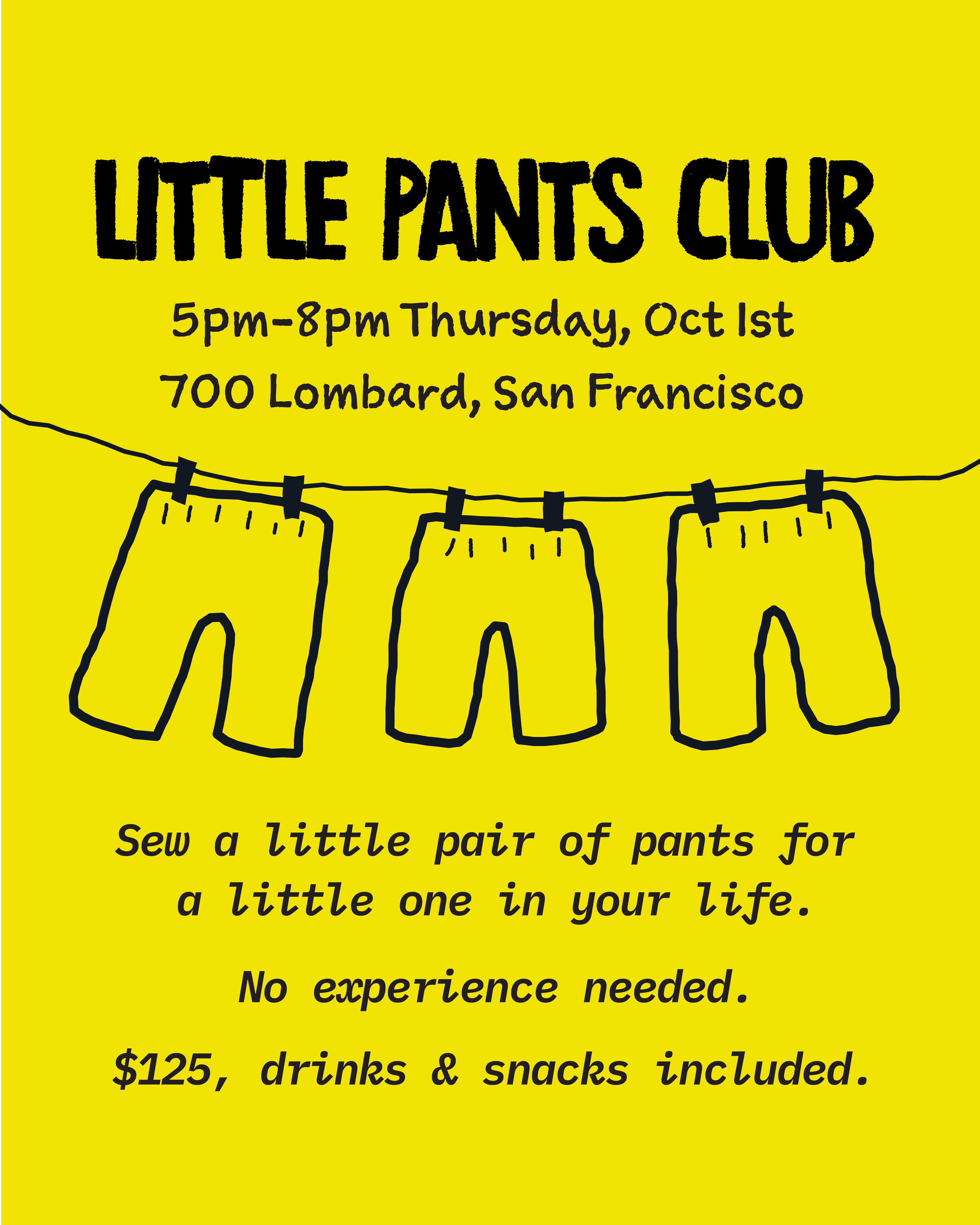 Little Pants Club workshop flyer for Thursday, October 1, 5–8pm at 700 Lombard Street in San Francisco
