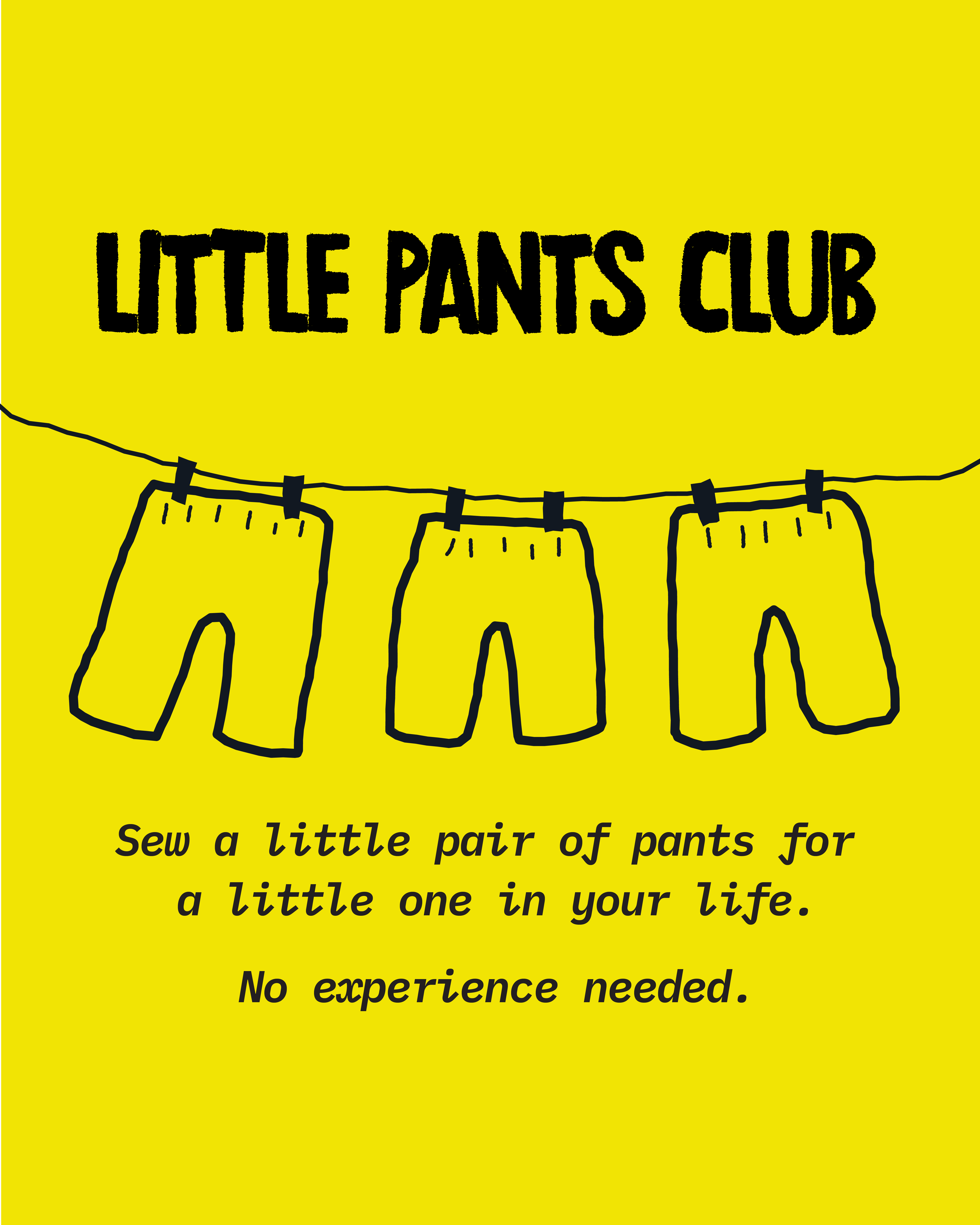 Little Pants Club illustration with three pairs of children’s pants; beginner-friendly sewing workshop